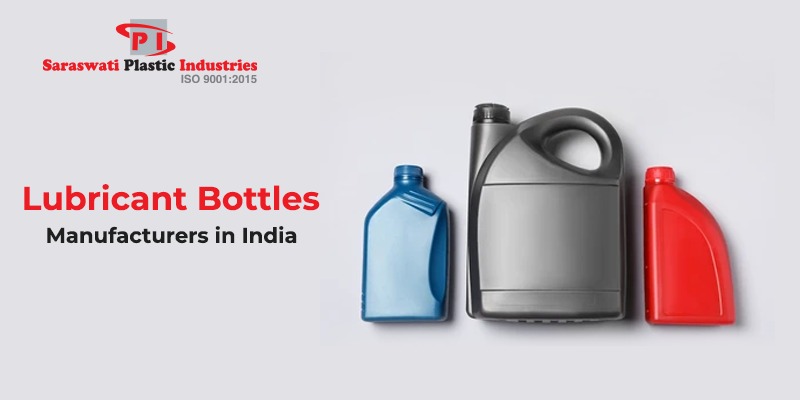 Lubricant Bottles Manufacturers in India