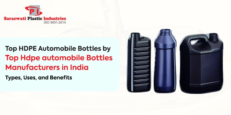 Top Hdpe automobile Bottles Manufacturers in India