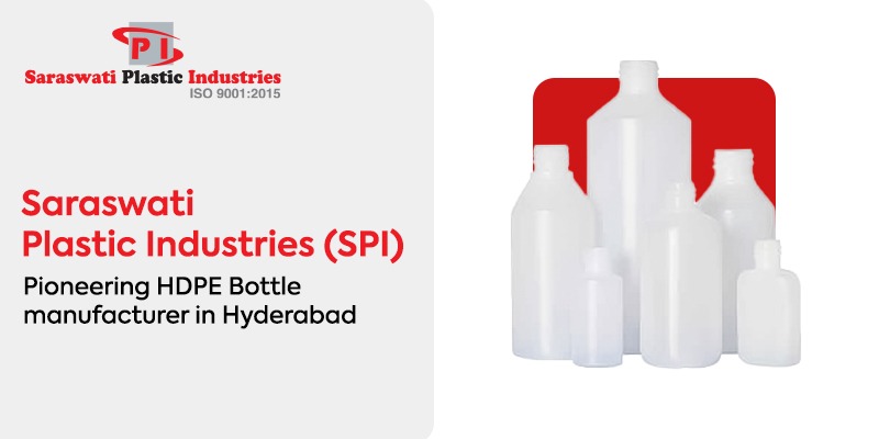 Saraswati Plastic Industries HDPE Bottle Manufacturer in Hyderabad