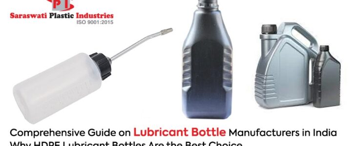 Lubricant Bottle Manufacturers in India