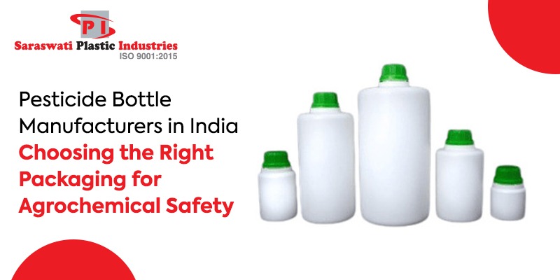 Pesticide Bottle Manufacturers in India